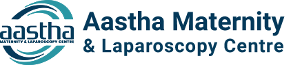 Aastha Maternity and Laparoscopy Centre